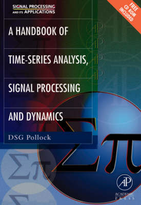 Handbook of Time Series Analysis, Signal Processing, and Dynamics