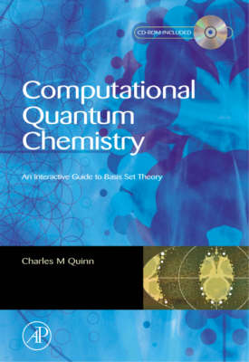 Computational Quantum Chemistry: An Interactive Introduction to Basis Set Theory