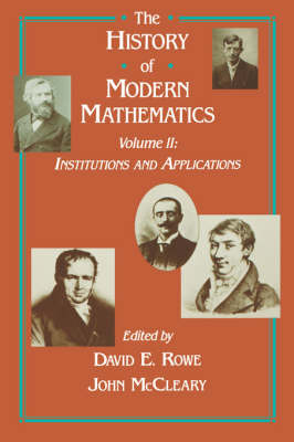 Institutions and Applications: Proceedings of the Symposium on the History of Modern Mathematics, Vassar  College, Poughkeepsie, New York, June 20-24, 1989