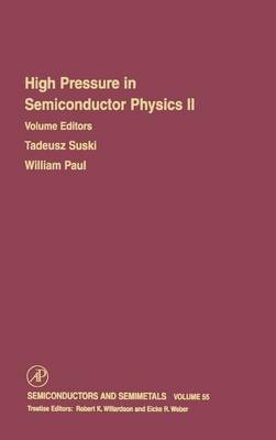 High Pressure in Semiconductor Physics II, Volume 55