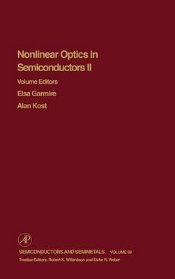 Nonlinear Optics in Semiconductors II, Volume 59