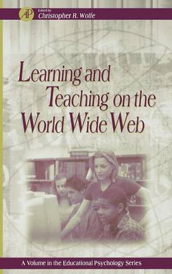 Learning and Teaching on the World Wide Web, Volume -