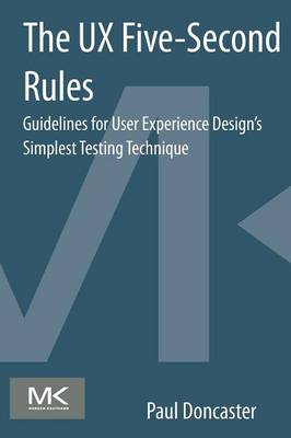 UX Five-Second Rules: Guidelines for User Experience Design's Simplest Testing Technique