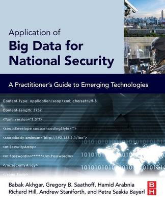 Application of Big Data for National Security: A Practitioners Guide to Emerging Technologies