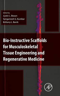 Bio-Instructive Scaffolds for Musculoskeletal Tissue Engineering and  Regenerative Medicine