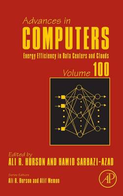Energy Efficiency in Data Centers and Clouds, Volume 100