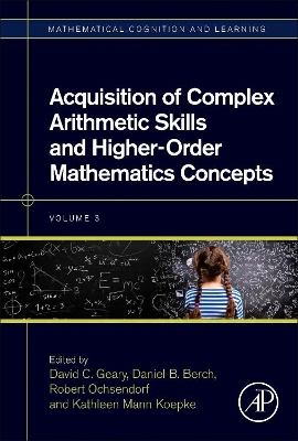 Acquisition of Complex Arithmetic Skills and Higher-Order Mathematics Concepts, Volume 3