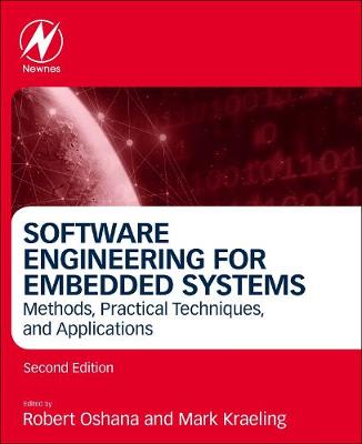 Software Engineering for Embedded Systems: Methods, Practical Techniques, and Applications 2nd edition