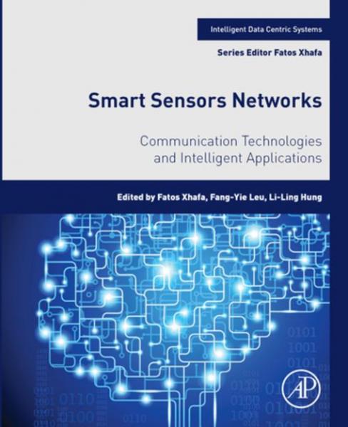 Smart Sensors Networks: Communication Technologies and Intelligent Applications