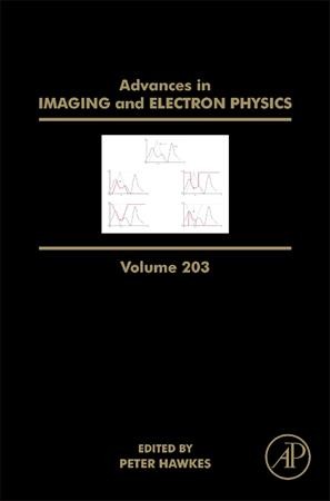 Advances in Imaging and Electron Physics, Volume 203