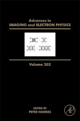 Advances in Imaging and Electron Physics, Volume 202