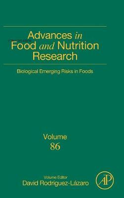 Biological Emerging Risks in Foods, Volume 86