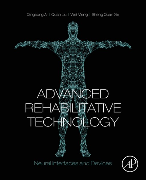 Advanced Rehabilitative Technology: Neural Interfaces and Devices