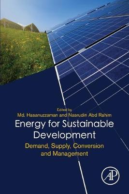 Energy for Sustainable Development: Demand, Supply, Conversion and Management