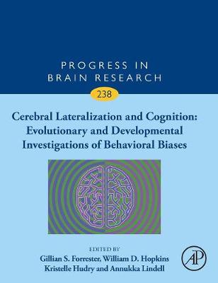 Cerebral Lateralization and Cognition: Evolutionary and Developmental  Investigations of Behavioral Biases, Volume 238