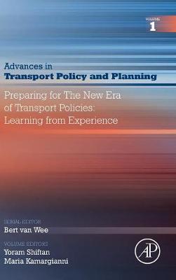 Preparing for the New Era of Transport Policies: Learning from Experience, Volume 1