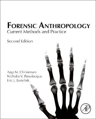 Forensic Anthropology: Current Methods and Practice 2nd edition