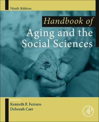 Handbook of Aging and the Social Sciences 9th edition