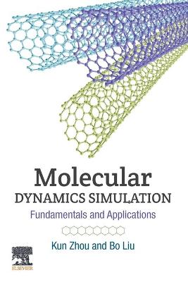 Molecular Dynamics Simulation: Fundamentals and Applications