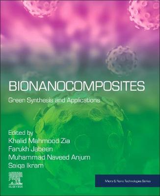Bionanocomposites: Green Synthesis and Applications