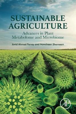 Sustainable Agriculture: Advances in Plant Metabolome and Microbiome