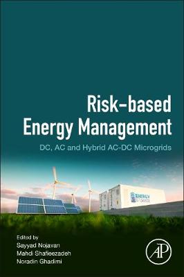 Risk-Based Energy Management: DC, AC and Hybrid AC-DC Microgrids