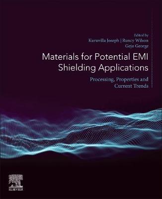 Materials for Potential EMI Shielding Applications: Processing, Properties and Current Trends