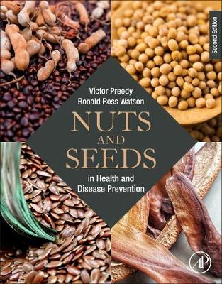 Nuts and Seeds in Health and Disease Prevention 2nd edition