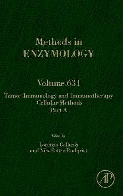 Tumor Immunology and Immunotherapy  Cellular Methods Part A, Volume 631