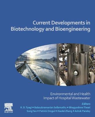 Current Developments in Biotechnology and Bioengineering: Environmental and Health Impact of Hospital Wastewater