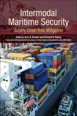Intermodal Maritime Security: Supply Chain Risk Mitigation