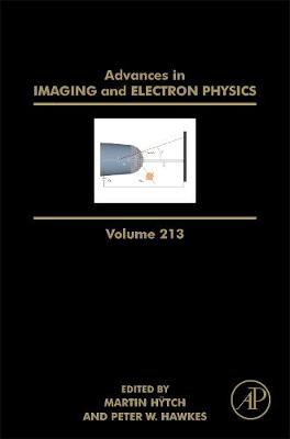Advances in Imaging and Electron Physics, Volume 213