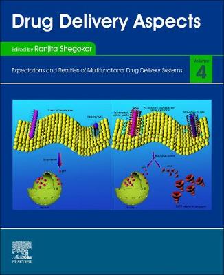 Drug Delivery Aspects: Volume 4: Expectations and Realities of Multifunctional Drug Delivery Systems