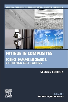 Fatigue in Composites: Science, Damage Mechanics, and Design Applications 2nd edition