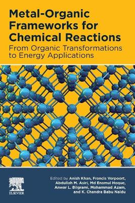 Metal-Organic Frameworks for Chemical Reactions: From Organic Transformations to Energy Applications