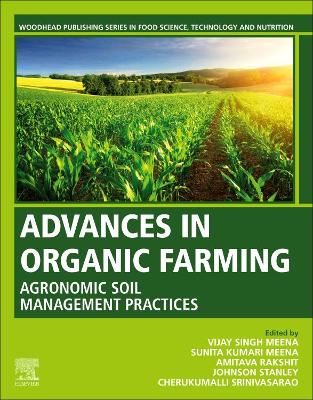 Advances in Organic Farming: Agronomic Soil Management Practices