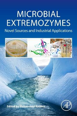 Microbial Extremozymes: Novel Sources and Industrial Applications