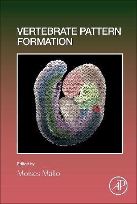 Vertebrate Pattern Formation, Volume 159