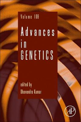 Advances in Genetics, Volume 108