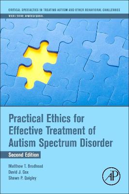 Practical Ethics for Effective Treatment of Autism Spectrum Disorder 2nd edition