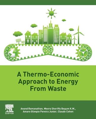 Thermo-Economic Approach to Energy from Waste