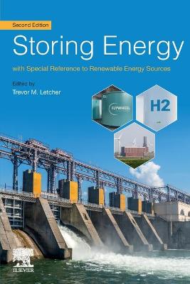 Storing Energy: with Special Reference to Renewable Energy Sources