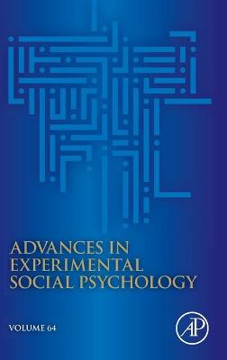 Advances in Experimental Social Psychology, Volume 64