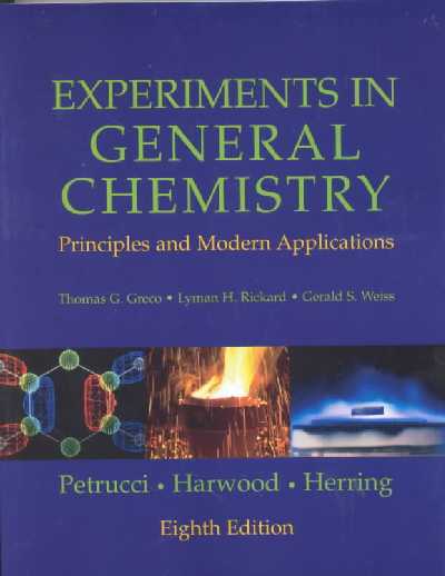 Experiments in General Chemistry: Principles and Modern Applications 8th edition