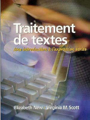 Traitement de textes: Une introduction à l'expression écrite