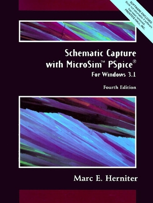 Schematic Capture with MicroSim PSpice for Windows Version 3.1 4th edition