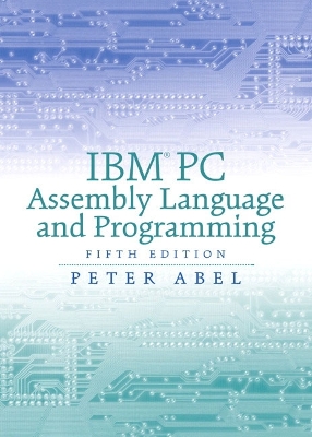 IBM PC Assembly Language and Programming: United States Edition 5th edition