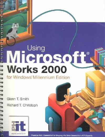 Using Microsoft® Works 2000 for Windows Millennium Edition