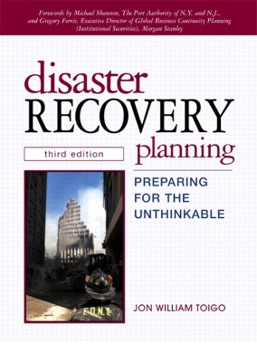 Disaster Recovery Planning: Preparing for the Unthinkable 3rd edition