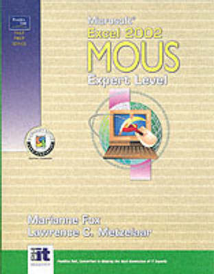 Prentice Hall Test Prep Series: Microsoft Excel 2002 MOUS Expert Level